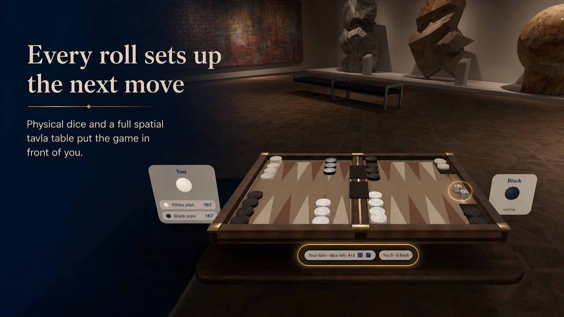 A walnut tavla table standing in a dim gallery room, dice mid-turn, with the headline “Every roll sets up the next move”